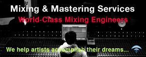 Mixing and mastering services
